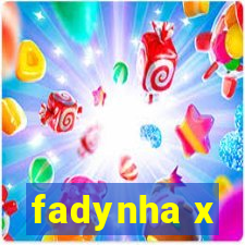 fadynha x